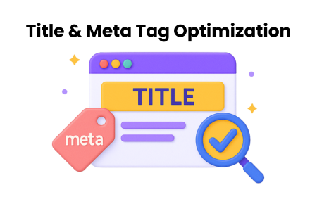 Title & Meta Tag Optimization