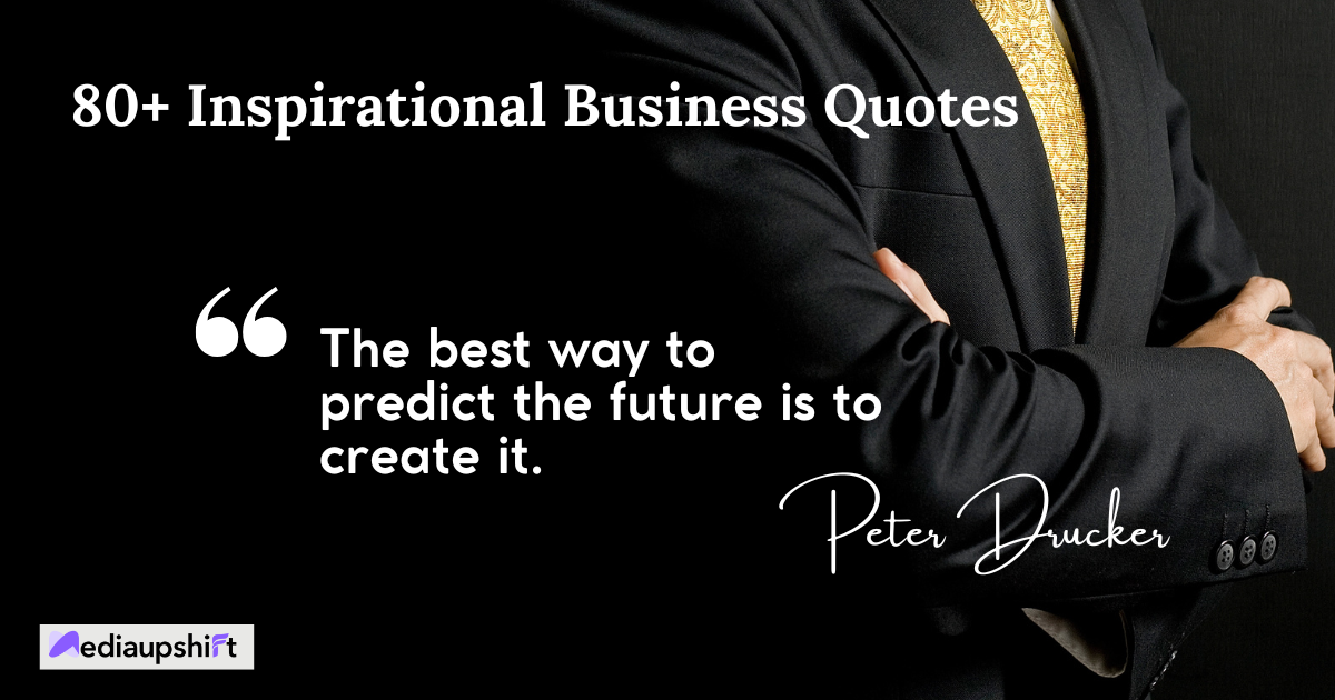 80+ Inspirational Business Quotes to Spark Success
